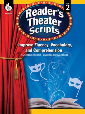 cover image of Reader's Theater Scripts: Improve Fluency, Vocabulary, and Comprehension: Grade 2